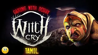 Witch Cry Horror Gameplay In Tamil | Witch Cry Horror Full Gameplay | Gaming With Dobby.