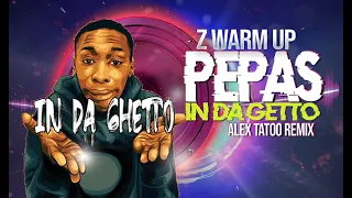 PEPAS IN DA GETTO  /ZUMBA  WARM UP  ( just demo)