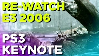 Time Warp! Re-Watch Sony's E3 2006 Press Conference (360p)