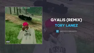 Tory Lanez - Gyalis (Remix) (AUDIO)