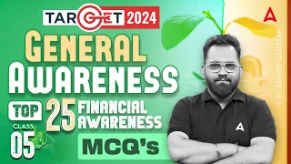 Top 25 Financial Awareness MCQs | General Awareness for Bank Exam 2024 by Ashish Gautam | Class 5