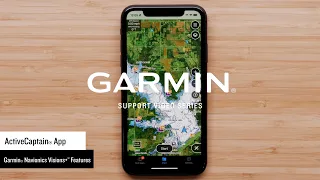 Garmin Support | ActiveCaptain® App | Garmin Navionics Vision+™ Features