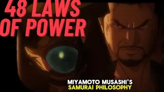 Miyamoto musashi The 48 Laws of Power | Samurai Philosophy