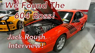 604-Cube Boss (429) SVE Mustang With Jack Roush!