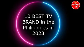 10 BEST TV BRAND in the Philippines in 2023