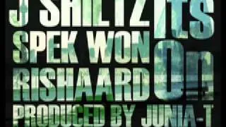 Its On - J Shiltz ft. Spek Won & Rishaard (Produced by Junia-T)