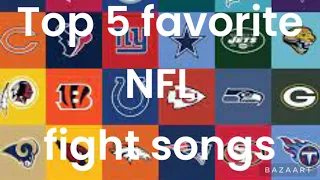 Top 5 favorite NFL fight song