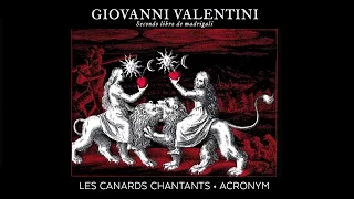 ACRONYM and Les Canards Chantants record Valentini Madrigals