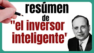 El Inversor Inteligente de Benjamin Graham: Claves para Invertir con Éxito | Resumen Completo