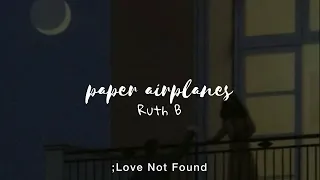 Ruth B - Paper Airplanes