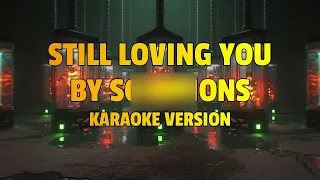 STILL LOVING YOU/SCORPIONS/HD Videoke Song/Edited Footage/Music Video #karaokesongs