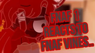 FNAF 1 reacts to FNAF Vines..