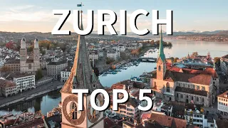 Zurich Top 5: Tourist Attractions and Foods