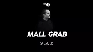 Mall Grab - Essential Mix 2/12/2017