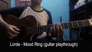 Lorde - Mood Ring acoustic guitar playthrough