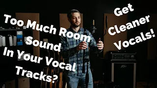 Eliminating Bad Room Sound In Your Vocal Tracks | Vocal Isolation Shields Are a Scam!