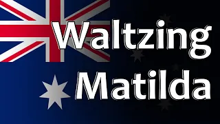 Aussie Folk Song - Waltzing Matilda
