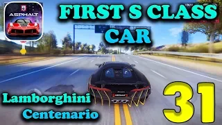 ASPHALT 9: LEGENDS - FIRST S CLASS CAR ( LAMBORGHINI CENTENARIO )