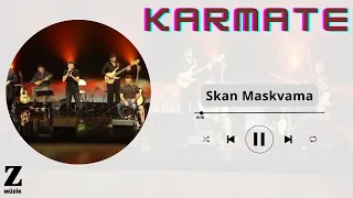 Karmate - Skan Maskvama ( Senin Güzelluğun ) [ Nani © 2009 Z Müzik ]