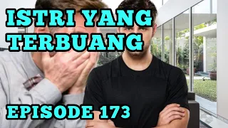 ARGA KETAKUTAN DENGAN ANCAMAN VANO !!! istri yang terbuang eps 173