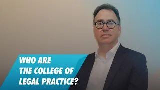 An Introduction to The College of Legal Practice from our CEO, Dr Giles Proctor