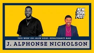 From Street Drummer to Broadway, J. Alphonse Nicholson's Rise |Ep.138| Renaissance Man w/ Jalen Rose