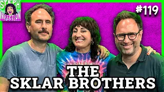 The Sklar Brothers  | Steph Infection w/ Steph Tolev