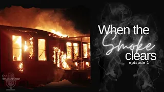 When the Smoke clears- Ashley Freeman & Laura Bible Ep1