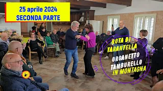 170 - ROTA DI TARANTELLA CALABRESE IN MONTAGNA, ORGANETTO E TAMBURELLO LIVE (SECONDA PARTE)
