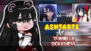 Astarte react to ashtarte as yumiella dolkness || cringe [1/1]