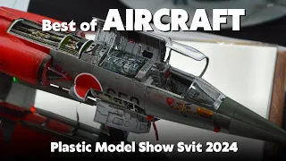 Plastic Model Show Svit 2024 - Best of Aircraft