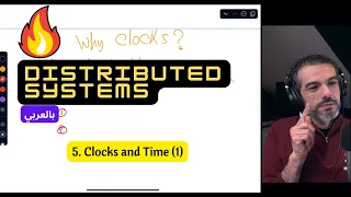 Distributed Systems بالعربي | Episode 5 | Clocks