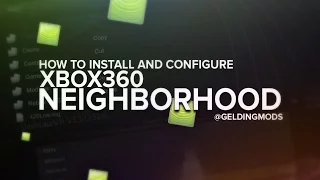 How To Download and Configure Xbox 360 Neighborhood [RGH/JTAG]