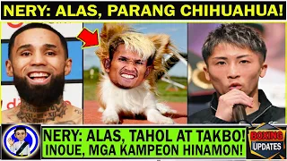 Naku! Nery:Alas parang asong CHIHUAHUA, tahol ng tahol! INOUE na mismo naghamon! Alas, delikado!