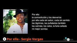 Por ella - Sergio Vargas  (Letra)