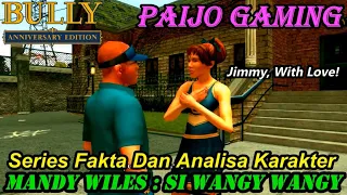 Fakta & Analisa Karakter Mandy Wiles BSE - Paijo Gaming