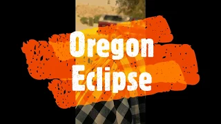 Oro Expeditions XVII Oregon/Solar Eclipse