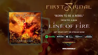 First Signal feat. Harry Hess - "Born To Be A Rebel" (Official Audio)