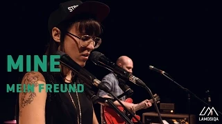 Mine - Mein Freund (Live On Stage)