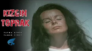 Kızgın Toprak - Türk Filmi