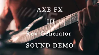 Axe Fx III | NEW Revv Generator Model Sound Demo