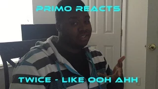 Primo Reacts: Twice - "Ooh Ahh 하게 (Like Ooh-Ahh)