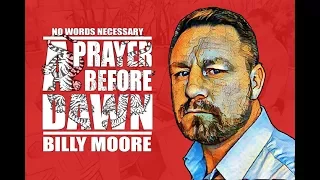 A Prayer Before Dawn | Billy Moore