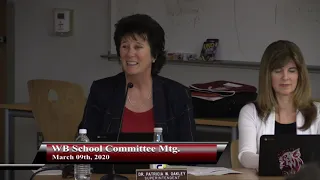 2020-03-09 WB School Committee Mtg.