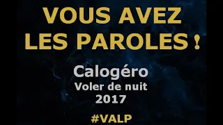 Calogéro -  Voler de nuit  - Paroles lyrics -  VALP