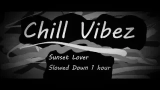 Sunset lover (slow down) :1 hour: