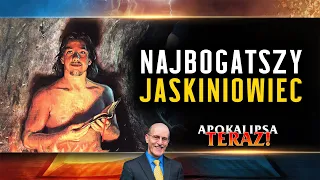 Apokalipsa TERAZ: Najbogatszy jaskiniowiec | Doug Batchelor