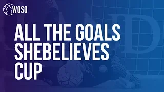 All The Goals SheBelieves Cup 2019