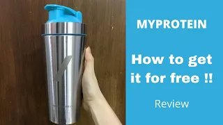Myprotein - Metal Shaker how to get it free ? | Review