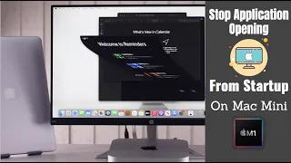 Stop an Application from Opening at Startup on Mac Mini (M1, 2020)